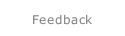 Feedback